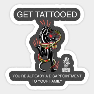 GET TATTOOED Sticker